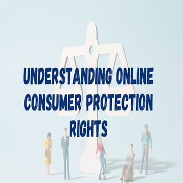 Exploring Consumer Rights in the Digital Age PPT.pdf