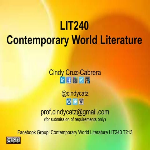Introduction to Contemporary World Literature   Cindy Cruz-Cabrera.ppt