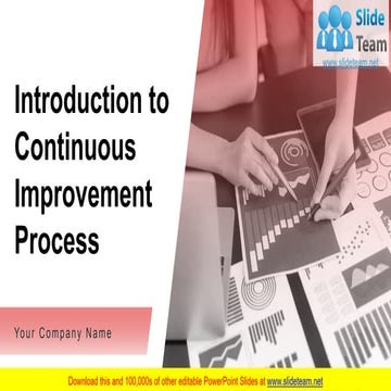 Introduction To Continuous Improvement Process PowerPoint Presentation Slides
