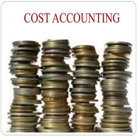 Introduction to cost accounting