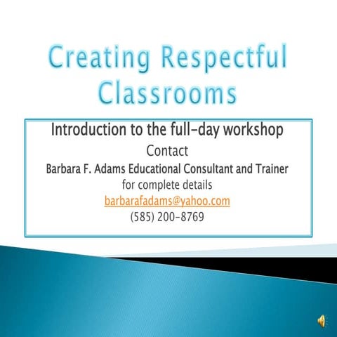 Introduction To Creating Respectful Classrooms I