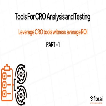 Tools for CRO Analysis & Testing {Part - 1}