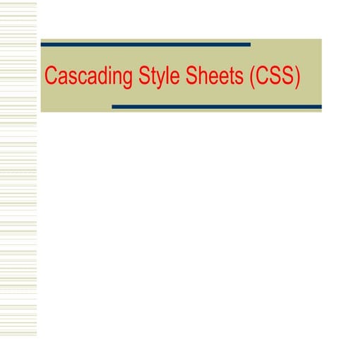 Comprehensive Introduction to Cascading Style Sheets (CSS) for Web ...