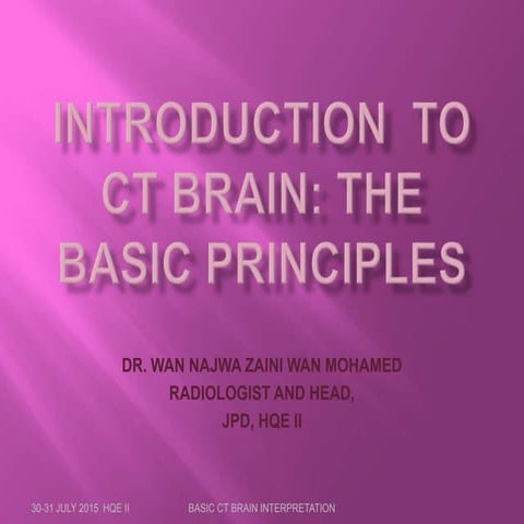 Introduction to CT Brain: The Basic Principles