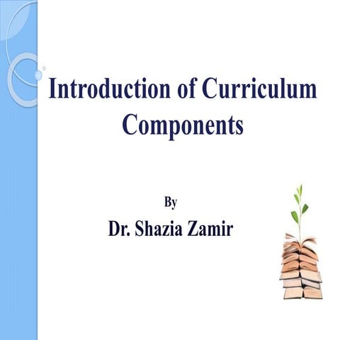 Introduction to curriculum components  lecture 1