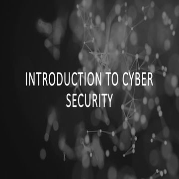 Introduction to Cyber SecuritY.pptx is a general ppt | PPTX