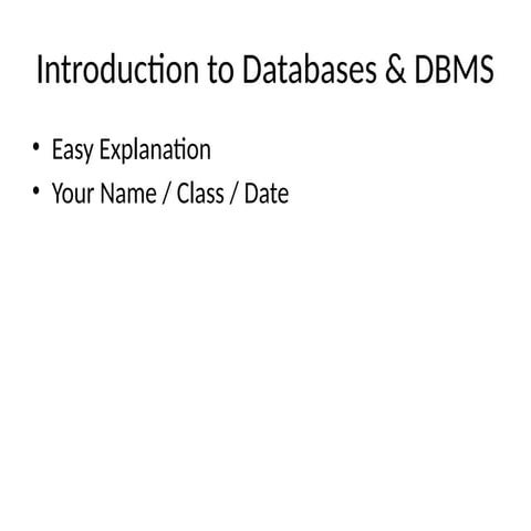 Dbms Introduction and Basics | PPTX