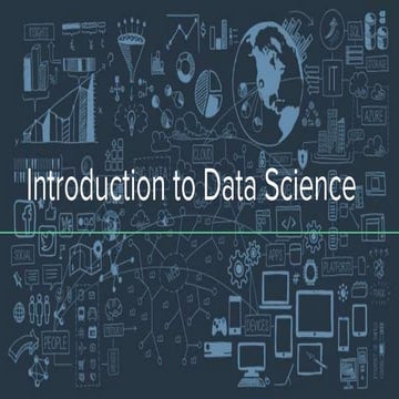 Introduction to data science