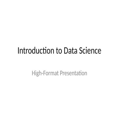 Introduction_to_Data_Science_PPT2.pptx format