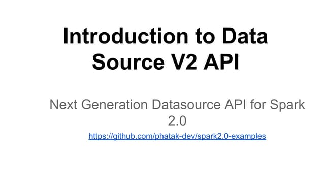 Introduction to Datasource V2 API