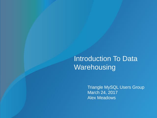 Introduction To Data Warehousing
