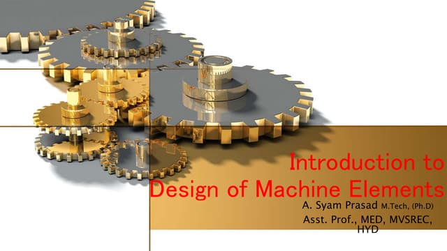 Introduction to design of machine members in mechanical engineering