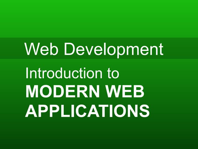 Introduction to developing modern web apps