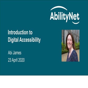 Introduction to digital accessibility - AbilityNet training 23 April 2020