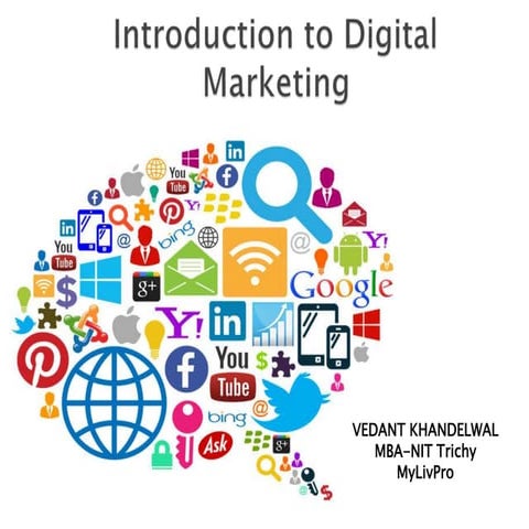 Introduction to digital marketing - mylivpro