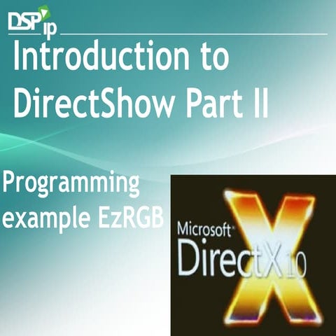 Introduction to directshow II