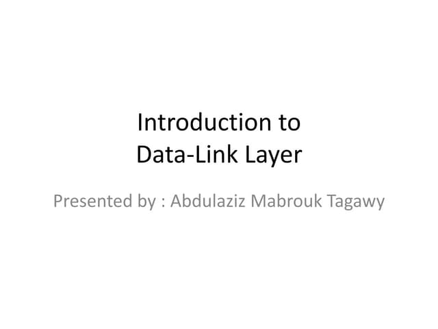 Introduction to Data-Link Layer