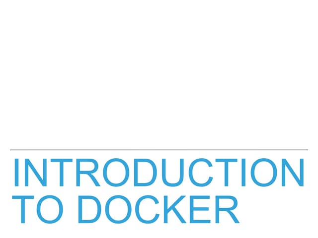 Introduction to docker