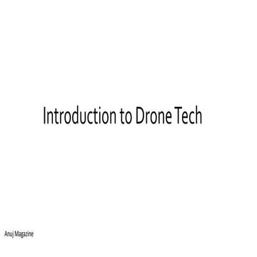 Introduction to Drone Tech