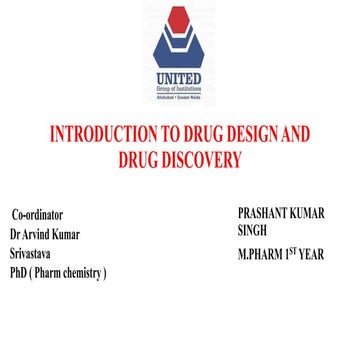 INTRODUCTION TO DRUG DESIGN AND DRUG DISCOVERY.pptx