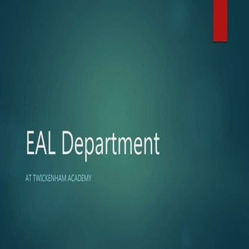 Introduction to the EAL Department (Twickenham Academy)
