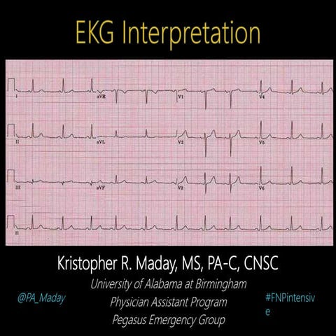 Introduction to EKG Interpretation