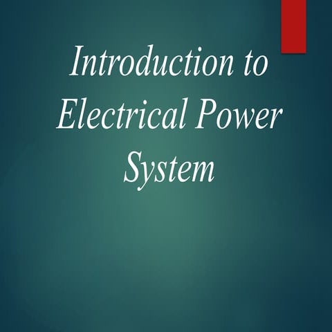 Introduction to Electrical Power System and its protection.pptx