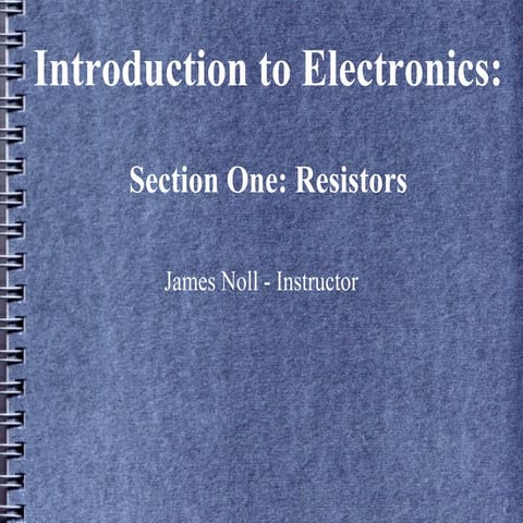 Introduction to Electronics  - Resistors