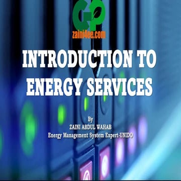 INTRODUCTION TO ENERGY SERVICES