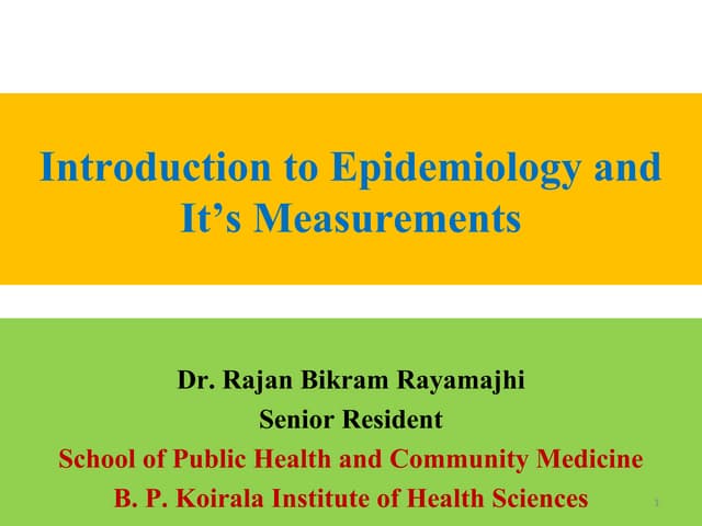 Introduction to epidemiology and it...