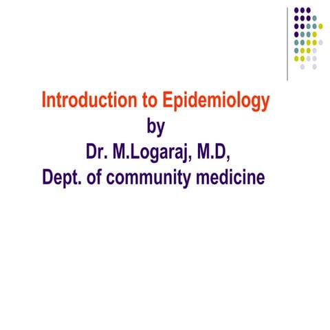 Introduction to epidemiology