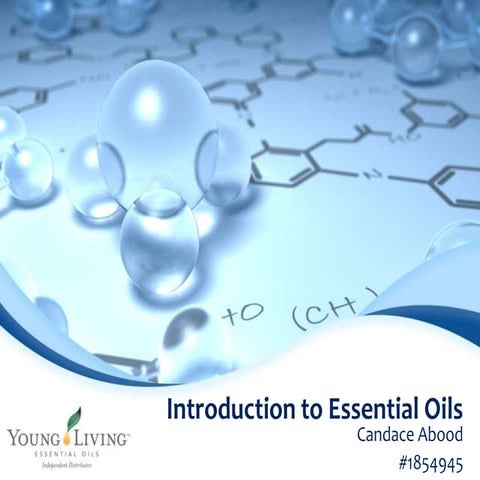 Introduction to Essential Oils