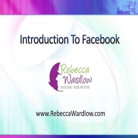 Introduction to facebook