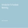 Introduction To Facebook Marketing.pdf