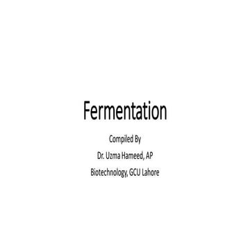 Introduction to fermentation and range of fermentation processes