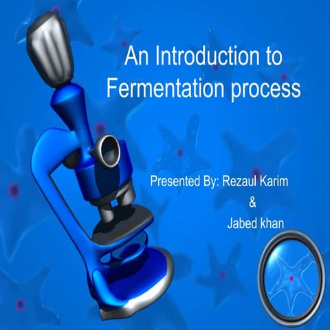 Introduction to fermentation process