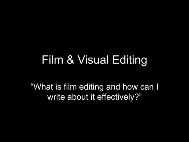 Introduction to film editing