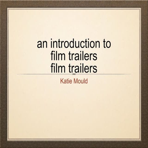 Introduction to film trailers
