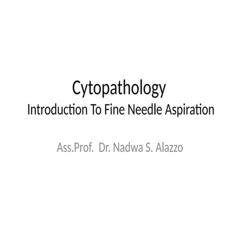 Introduction To Fine Needle Aspiration  MSC Lec1 - Copy.pptx