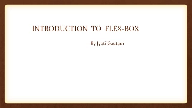 Introduction  to  flexbox