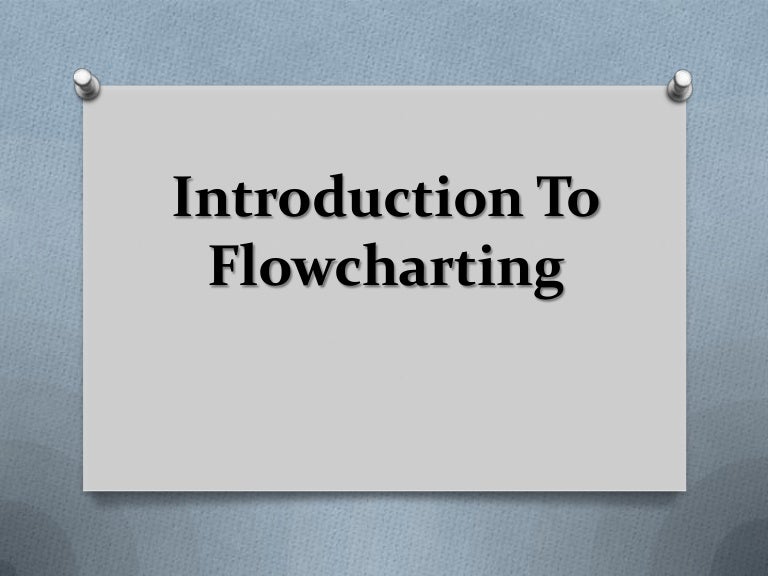 Introduction to flowchart