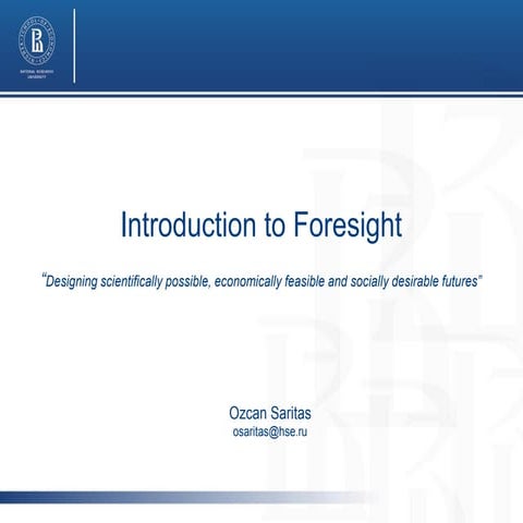 Introduction to Foresight by Ozcan Saritas