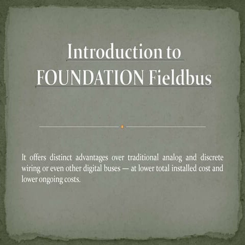 Introduction to foundation fieldbus | PPTX