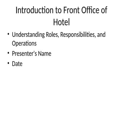 Introduction_to_Front_Office_Hotel.pptxxxxxxxxxxxxx