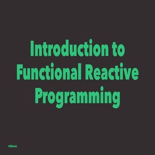 Introduction To Functional Reactive...