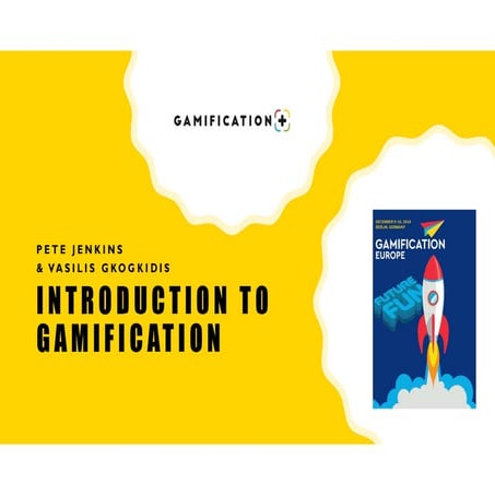 Introduction to gamification for Gamification Europe 2019