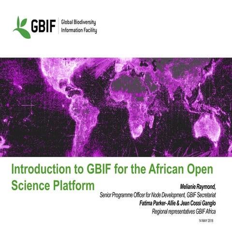 Introduction to GBIF for the African Open Science Platform/Melianie Raymond