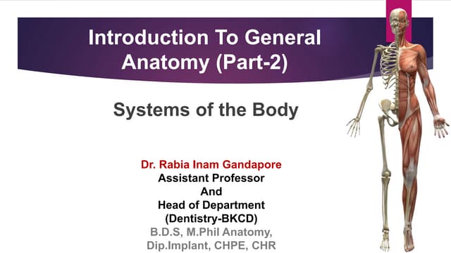 Introduction To General Anatomy  (muscle and body systems) Parrt 2.pptx