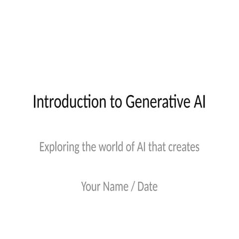Introduction_to_Generative_AI(Aritifical Intelligence).pptx