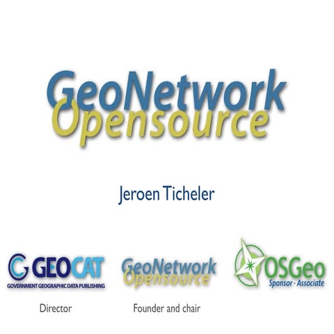 Introduction to GeoNetwork and GeoCat Bridge - teknologiforum Oslo 11-2012